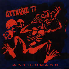 attaque_77_-_antihumano_%282003%29-front.jpg