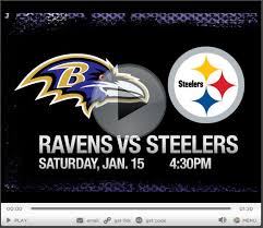 Just watch Steelers vs Ravens