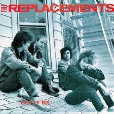 Let It Be by The Replacements