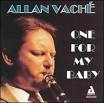 Artist: Allan Vache; Number of discs: 1; Format: CD; Availability: In stock ... - products-00-0002-00023339-allan-vache-one-for-my-baby