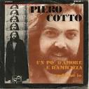 Piero Cotto (Música - Discos - Singles Vinilo - Canción Francesa e Italiana) - 954002