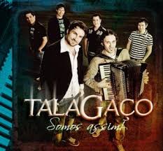 Grupo Talagaço - Somos Assim