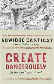 Create Dangerously opens with a heartbreaking description of the 1964 execution, by the “Papa Doc” Duvalier regime, of Marcel Numa and, both activists ... - edanticatcreate