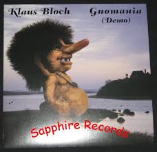 Klaus Bloch \u0026quot;Gnomania\u0026quot; - Sapphire Records