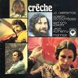 45 tours, disques du groupe Crëche, divers, DVD