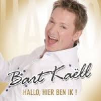 Bart Kaëll - Hallo, hier ben ik ! Komplette CD