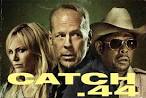 Catch .44