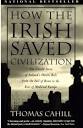 How the Irish Saved Civilization « What's Past is Prologue