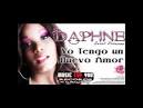 DAPHNE - YO TENGO UN NUEVO