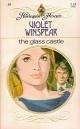 The Glass Castle by Violet Winspear - Reviews, Discussion, Bookclubs, Lists - 40011