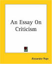 An Essay on Criticism by Alexander Pope - Reviews, Discussion ...
