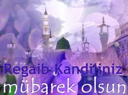 Regaip Kandiliniz Mübarek Olsun.. Images?q=tbn:ANd9GcQOruibUO_TvJxwwNCN8a7x73HkDytdYDNcY00QlC09LRXUcYxu