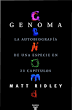 Genoma - La Autobiografia de Una Especie En 23 Capitulos (Matt Ridley)