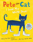 Pete the Cat I Love My White Shoes     Childrens Book Review
