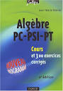 Cours de mathématiques - Algèbre PC-PSI-PT: Cours et exercices ...