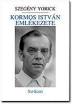 Kormos István emlékezete – Szegény Yorick. Szerk.: Vasy Géza - zfkakdod