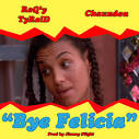 Chaundon - Bye Felicia