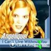 Angelique - I Can't Live Whitout You [Single ViperX 2005] - 1251785161_angelique-front