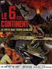 Télécharger LE 6EME CONTINENT (TVrip) SF sur Megaupload