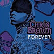 Forever (Chris Brown song) - Wikipedia, the free encyclopedia
