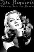 Rita Hayworth: Dancing Into