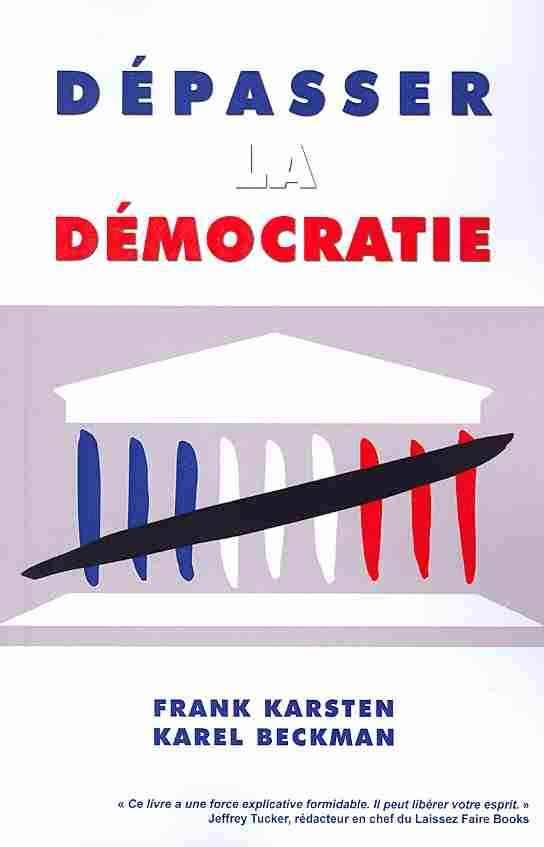 Beyond Democracy