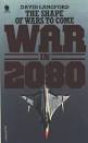 War in 2080 by David Langford
