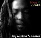 Taj Weekes and Adowa