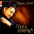 Sung By : Adnan Sami