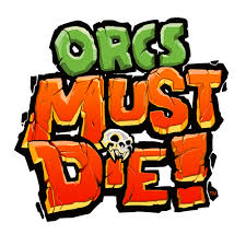 Orcs Must Die Duology