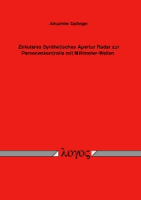 Alexander Dallinger ISBN 978-3-8325-1810-3 196 Seiten, Erscheinungsjahr: 2008. Preis: 40.50 Eur. Stichworte/keywords: Synthetisches Apertur Radar ...