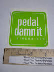 1 GREEN PEDAL DAMN IT Niner Bike Mountain DECAL STICKER eBay