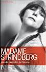 Friedrich Buchmayr: „Madame Strindberg oder die Faszination der Bohème“