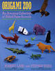 Origami Zoo: An Amazing Collection of Folded Paper Animals | Happy ...