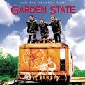 Garden State Soundtrack "Garden State - Music From The Motion ...