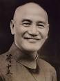 Chiang Kai-Shek Born: 31-Oct-1887. Birthplace: Hsikow, Chekiang, China - cks-sm