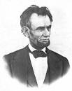 Abraham Lincoln was the