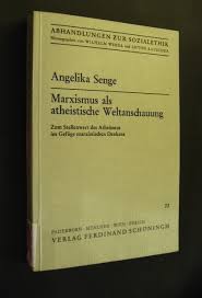 ZVAB.com: angelika senge - marxismus als atheistische weltanschauung - 33450064