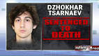 JUST IN: Boston Bomber Dzhokhar Tsarnaev Sentenced to Death