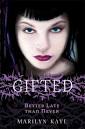 Better Late Than Never (Gifted, #2) - 6303855