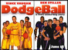 Dodgeball: A True Underdog