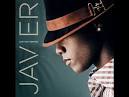 Javier - Ok Here's The Truth +