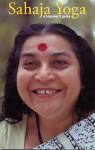 Shri Mataji Nirmala Devi is the founder of Sahaja Yoga. - ShriMatajiNirmalaDevi_PhotoOnBooklet