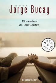 El Camino del Encuentro por Jorge Bucay