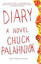 Book Reviews: Diary ~ Chuck Palahniuk