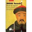 Vents et vagues / Le Roman de Kubilaï Khan » (Yasushi Inoué) : - k11letds