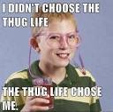 Thug Life Kid. - CWTMa