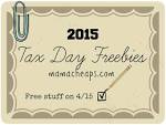 2015 Tax Day Freebies and Discounts | Mama Cheaps