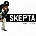 Skepta - Doin' It Again