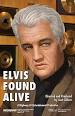 By Christian Lipski. Elvis Presley is alive and well and living in Simi ... - elvis-found-alive-cover